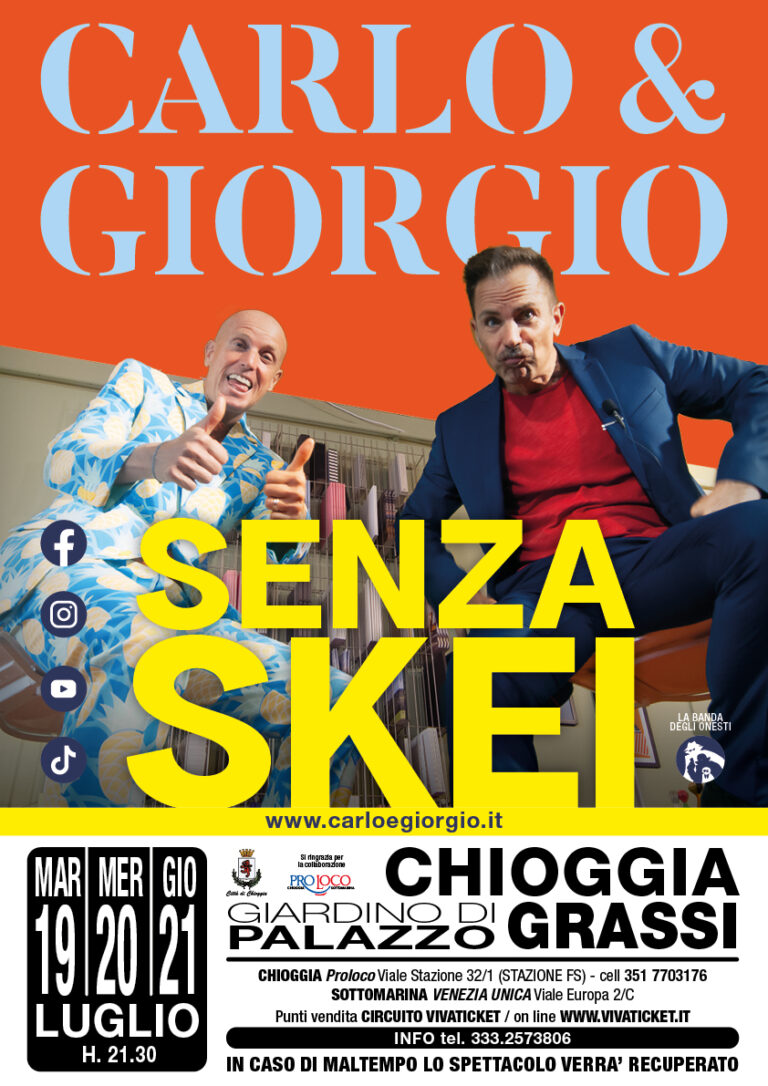 Carlo&Giorgio Senza Skei